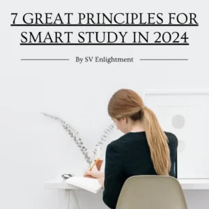 7 Great Principles for Smart Study in 2024
